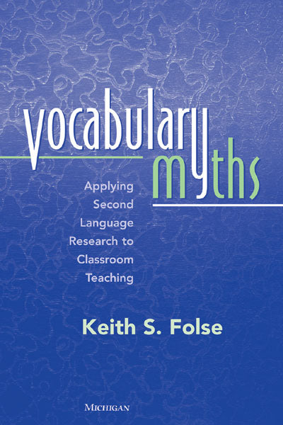 原文現貨 Vocabulary Myths: Applying Second Language Research to Classroom Teaching 詞彙神話：將第二語言研究應用於課堂教學